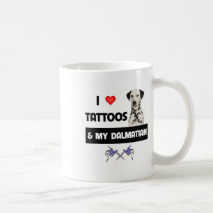 Ich Liebe Tattoos und mein Dalmatiner Hund tattooe Kaffeetasse
