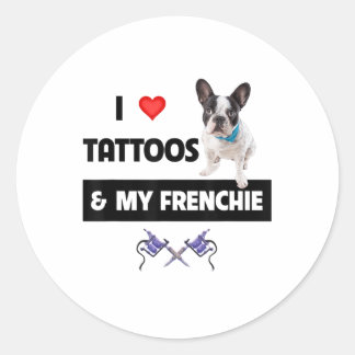 Ich Liebe Tattoos und mein französischer Bulldoghu Runder Aufkleber