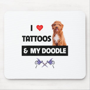 Ich Liebe Tattoos und mein Goldener Doodle Hund Mousepad
