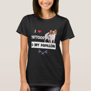 Ich Liebe Tattoos und mein Papillon Hund Mama Vate T-Shirt