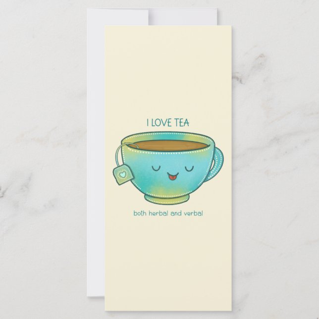 Ich liebe Tee, sowohl Kräutertee als auch verbalen (Vorderseite)