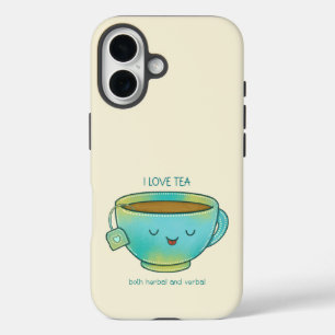 Ich liebe Tee, sowohl Kräutertee als auch verbalen iPhone 16 Hülle