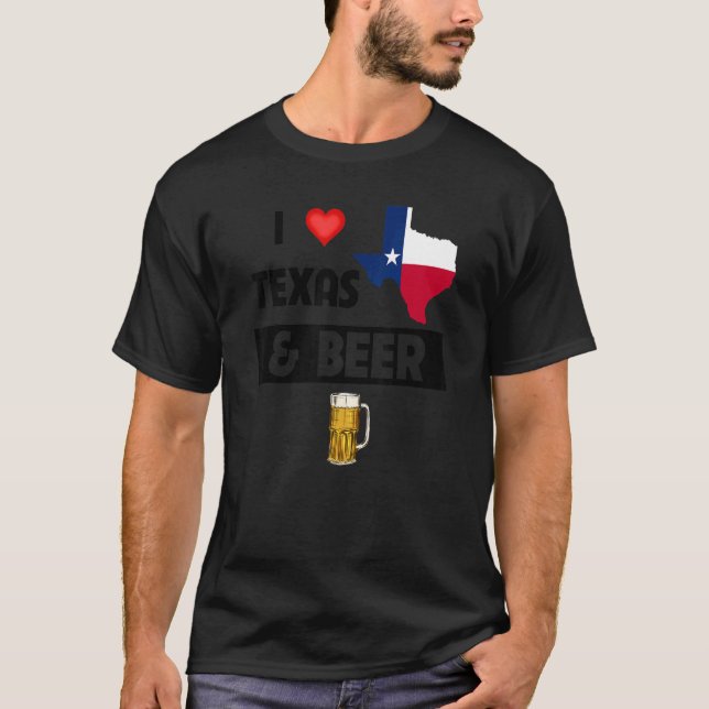 Ich Liebe Texas und Bier Glas Tasse trinken Brauen T-Shirt (Vorderseite)