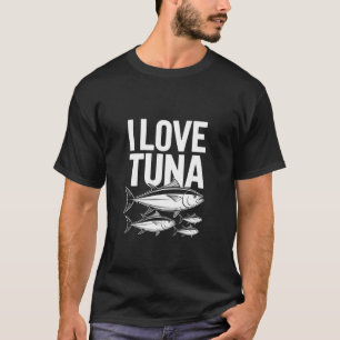 Ich liebe Thunfisch leidenschaftliche Angelfans T-Shirt