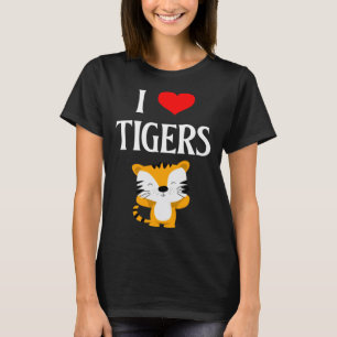 Ich liebe Tiger Ich liebe Tiger Tiger Große Katze T-Shirt