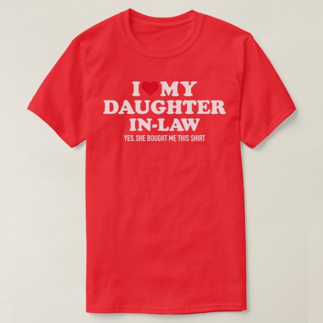 Ich Liebe Töghterinlaw T-Shirt (Design vorne)