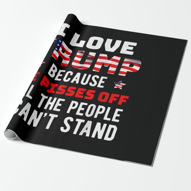 Ich Liebe Trump, weil er von den Leuten, die ich k Geschenkpapier (Ungerollt)