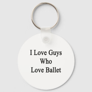 Ich Liebe Typ, die Ballett Liebe Schlüsselanhänger