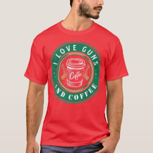 Ich liebe Waffen und Kaffee-Design für eine Waffe T-Shirt