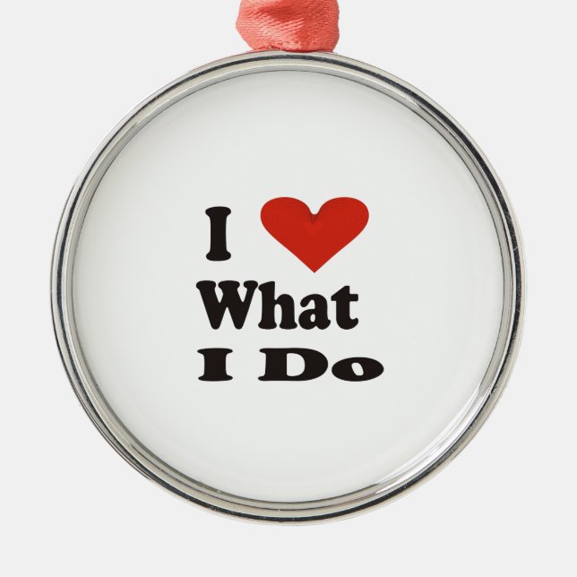 Ich Liebe, was ich Keramik Ornament zu tun (Vorne)