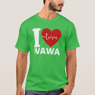 ICH LIEBE WAWA Freund T-Shirt