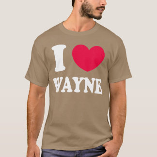 Ich liebe Wayne Mädchen T-Shirt