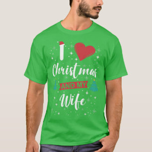 Ich Liebe Weihnachten und meine Ehefrau ich Schnee T-Shirt