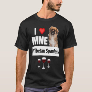 Ich liebe Wein und Tibetan Spaniels Hundemama Vati T-Shirt