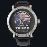 Ich Liebe, wenn ich Weckte und Donald Trump mein P Armbanduhr<br><div class="desc">Liebe, wenn ich Weckte und Donald Trump mein Präsident Trump/Vance 2025 ist</div>