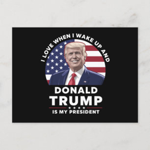 Ich Liebe, wenn ich Weckte und Donald Trump mein P Postkarte