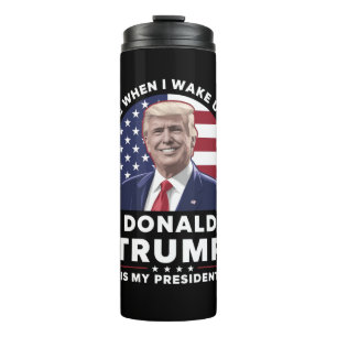 Ich Liebe, wenn ich Weckte und Donald Trump mein P Thermosbecher