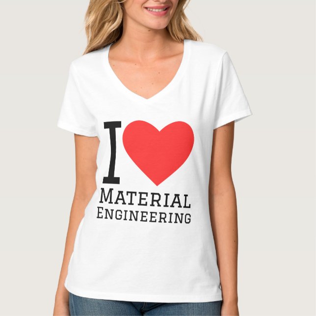 Ich liebe Werkstofftechnik  T-Shirt (Vorderseite)