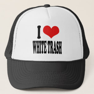 Ich liebe White Trash Truckerkappe