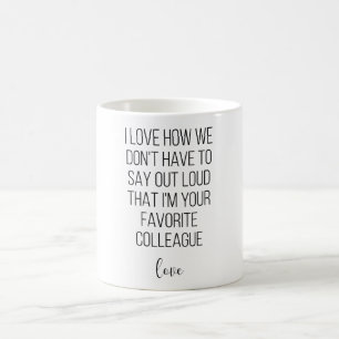 Ich Liebe, wie wir nicht laut sagen müssen, dass i Kaffeetasse