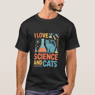Ich liebe Wissenschaft und Katzen Begeisterter Aus T-Shirt