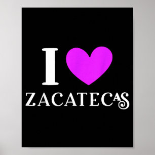 Ich liebe Zacatecas Mexiko Urlaub Poster