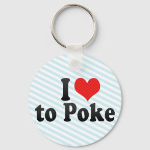 Ich Liebe zu Poke Schlüsselanhänger