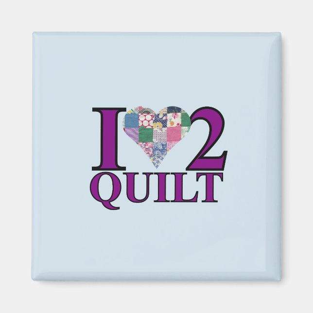 Ich Liebe zu Quilt - Magnet (Vorne)