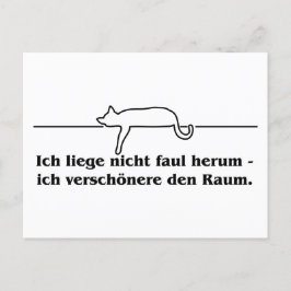 Ich liege nicht faul herum Katzen Humor Spruch  Postkarte