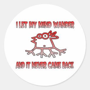 Ich ließ meine Gedanken wandern Runder Aufkleber