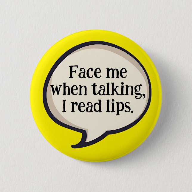 Ich Lippenleser Lippenleser taube Gehörlosigkeit Button (Vorderseite)
