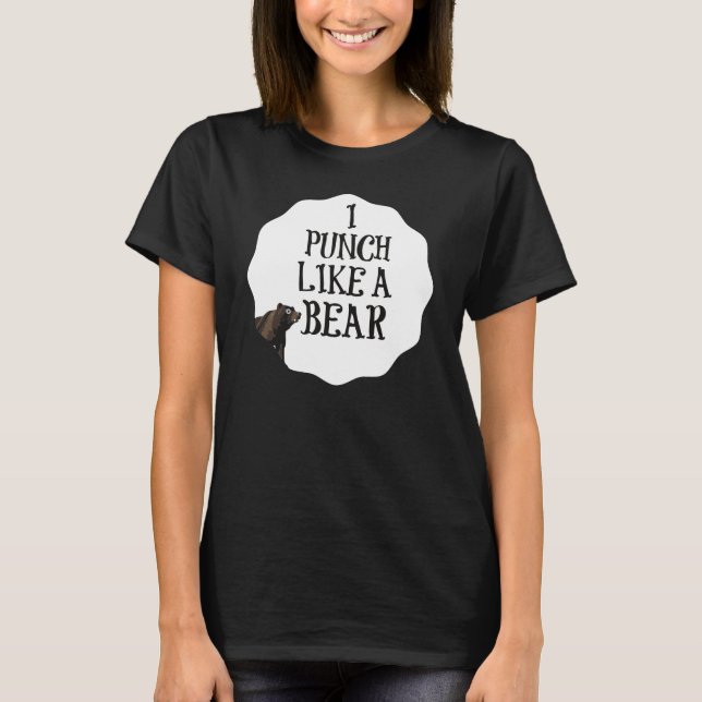 Ich loche wie ein Bär T-Shirt (Vorderseite)