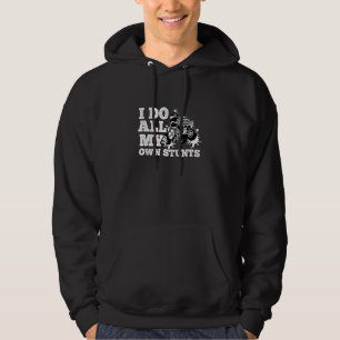 Ich mache alle meine eigenen Stunts ATV Quad Muddi Hoodie