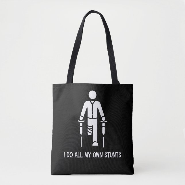 Ich mache alle meine eigenen Stunts - bekomme eine Tasche (Vorderseite)