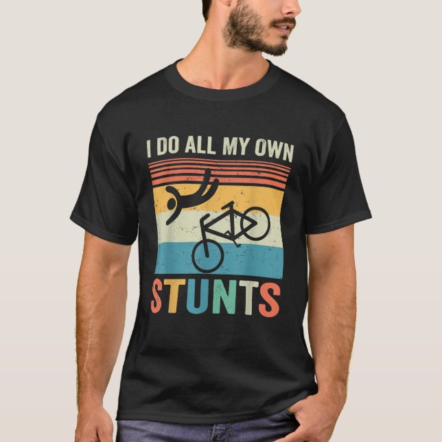 Ich mache alle meine eigenen Stunts gebrochen Arm  T-Shirt (Vorderseite)
