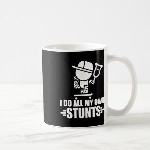Ich mache alle meine eigenen Stunts Lustige Skateb Kaffeetasse