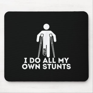 Ich Mache Alle Meine Eigenen Stunts Shirt Gute Bes Mousepad