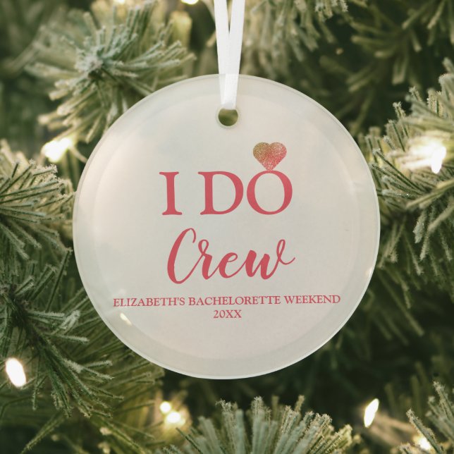 Ich mache Crew Bachelorette Ornament Aus Glas (InSitu)