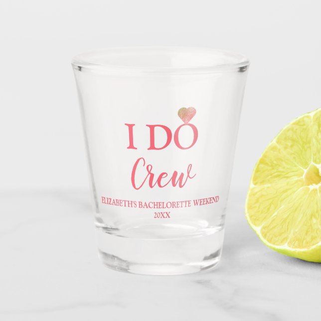 Ich mache Crew Bachelorette Schnapsglas (Vorderseite)