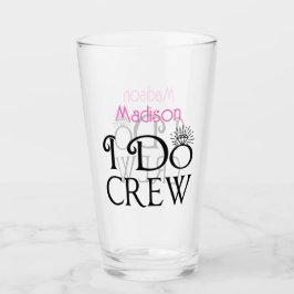 Ich mache Crew Black Pink Monogram Wedding Brautpa Glas