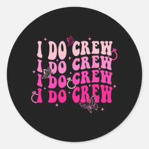 Ich mache Crew Bride Squad Bridesmaid Retro Bachel Runder Aufkleber