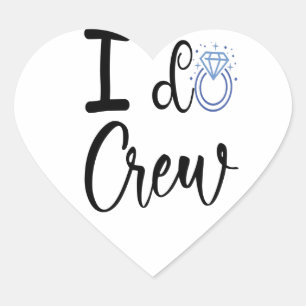 Ich mache Crew-Hochzeit Brautabschiedsparty Herz-Aufkleber