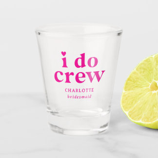 Ich mache Crew Hochzeit Brautparty Junggeselinnen- Schnapsglas