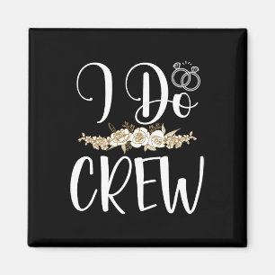 Ich mache Crew Ring Wedding Bride Groom Marry Brid Magnet