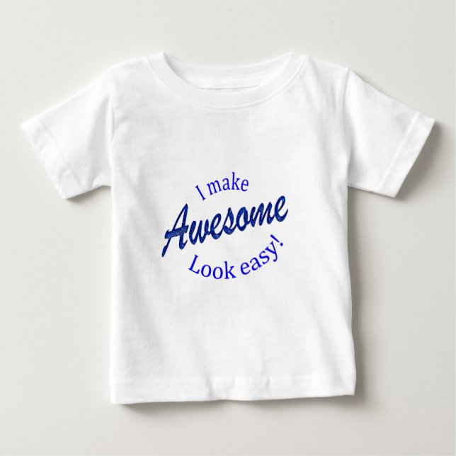 Ich mache das Aussehen leicht Baby T-shirt (Vorderseite)