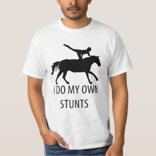 Ich mache eigene Stunts Vaulting Horseriding T-Shirt
