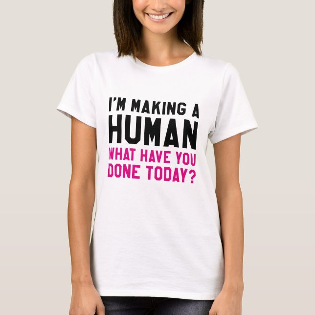 Ich mache einen Menschen T-Shirt (Vorderseite)