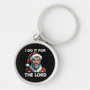 Ich mache es für den Herrn Christliches Weihnachts Schlüsselanhänger
