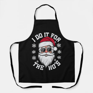 Ich mache es für die Hos Funny Santa hässliches We Schürze