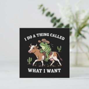 Ich mache etwas, das ich will Lustiger Froschliebh Einladung
